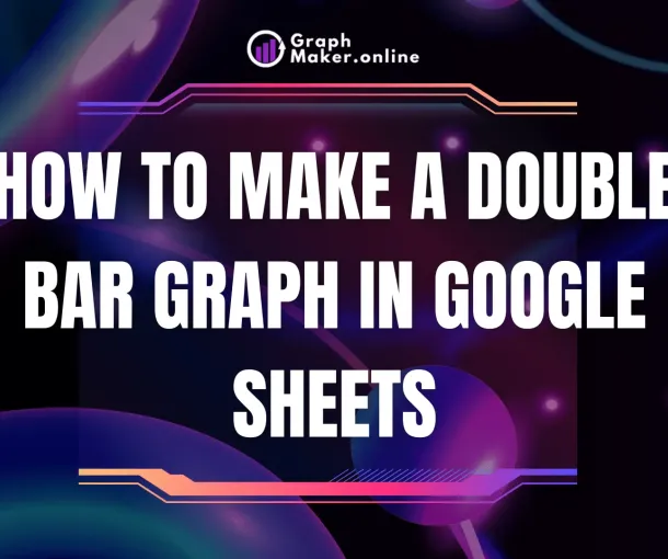 How to make a double bar graph in google sheets